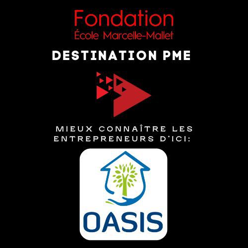 Destination PME : Oasis, maison pour adultes handicapés